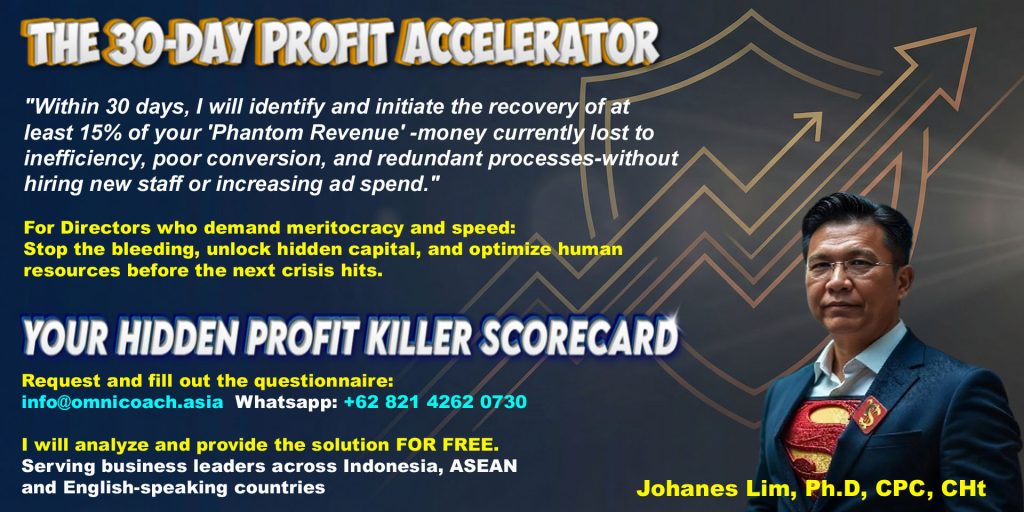 Dr.Johanes Lim, 30-day business transformation, profit leak audit, operational efficiency coaching, fractional ceo